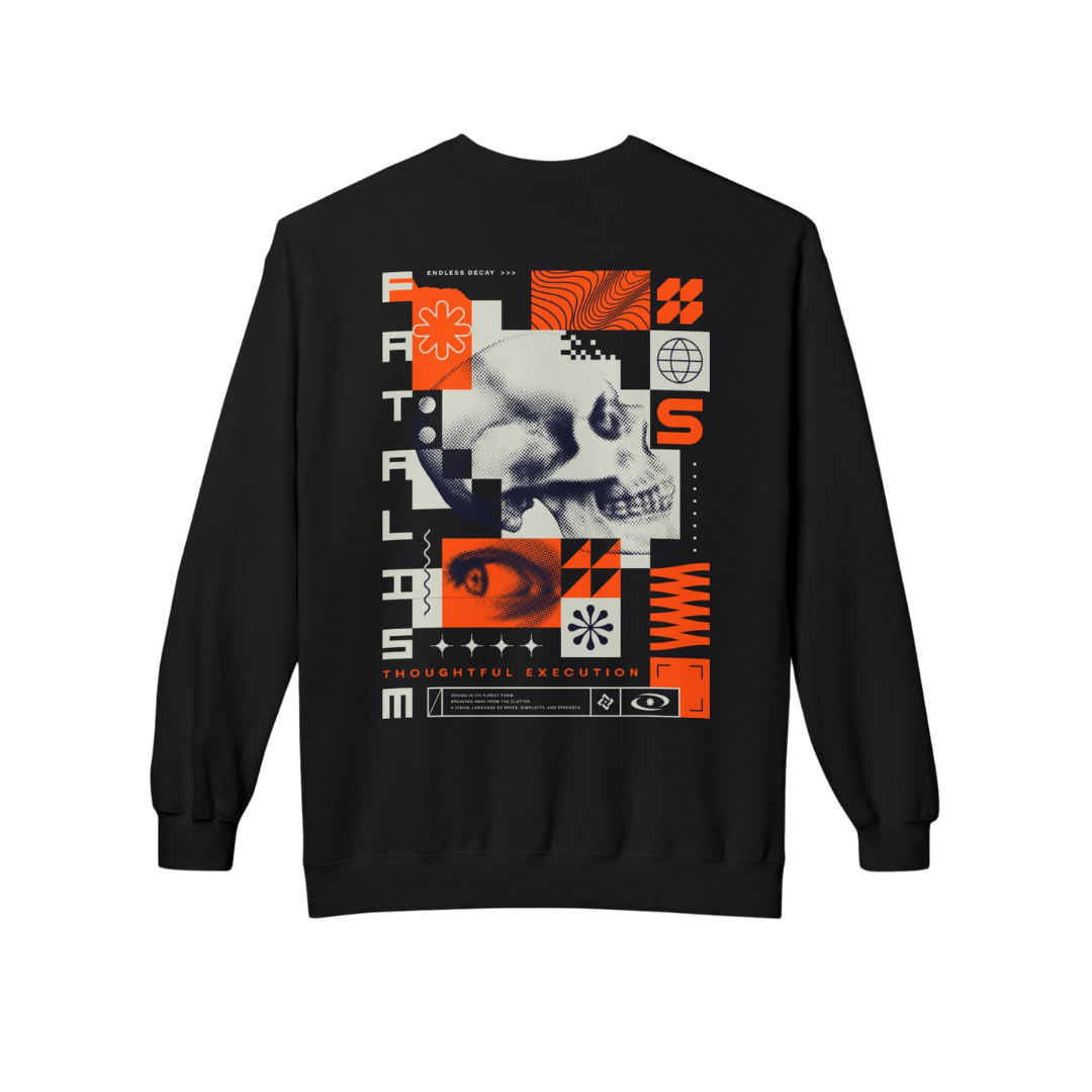 Fatalism Sweatshirt