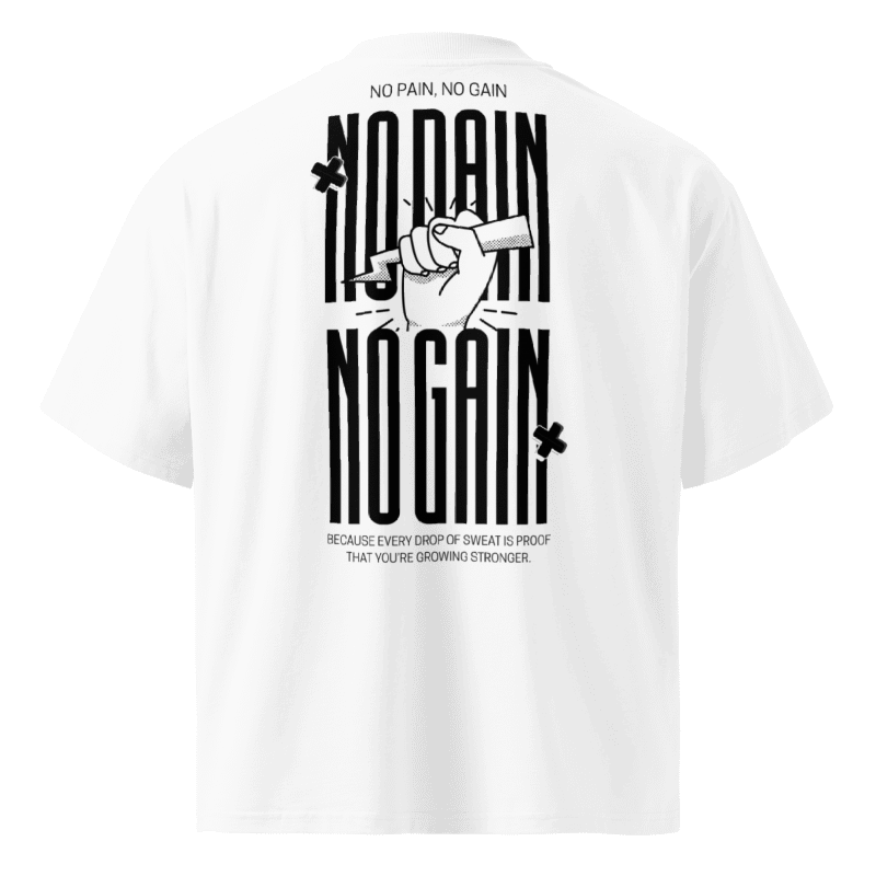 No Pain No Gain Oversized Tshirt
