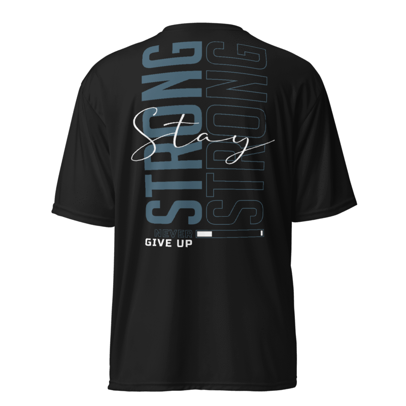 Strong Never Give Up Dri-Fit Tshirt