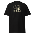 Push Through The Pain Tshirt