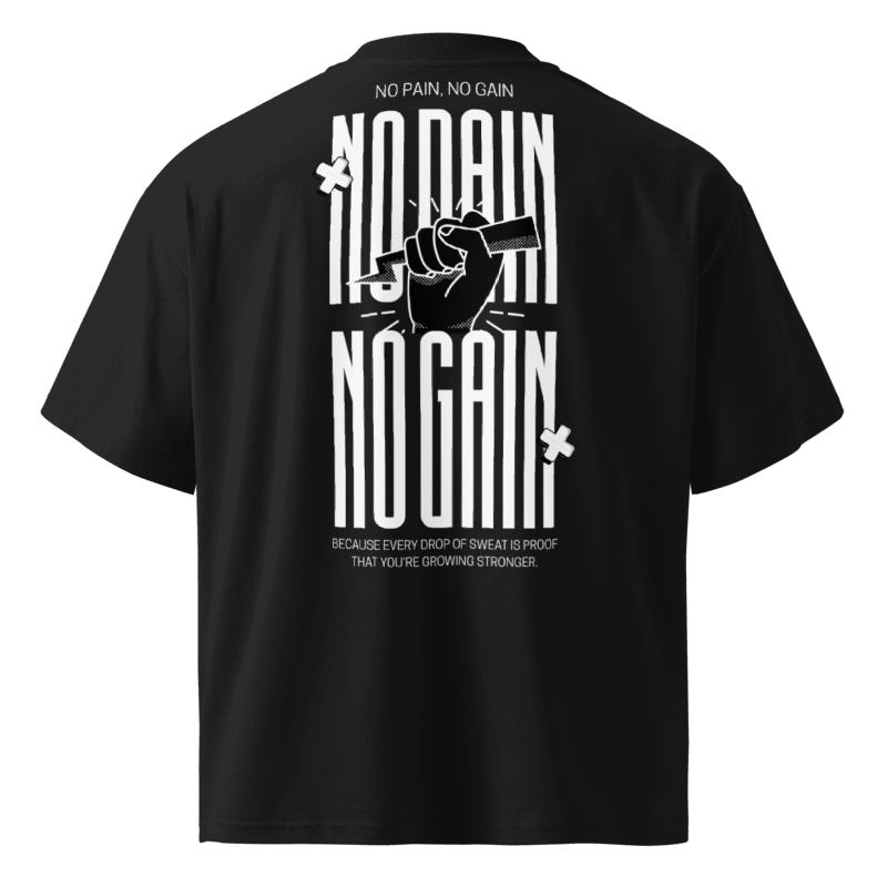 No Pain No Gain Oversized Tshirt