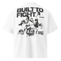 Built To Fight Oversized Tshirt
