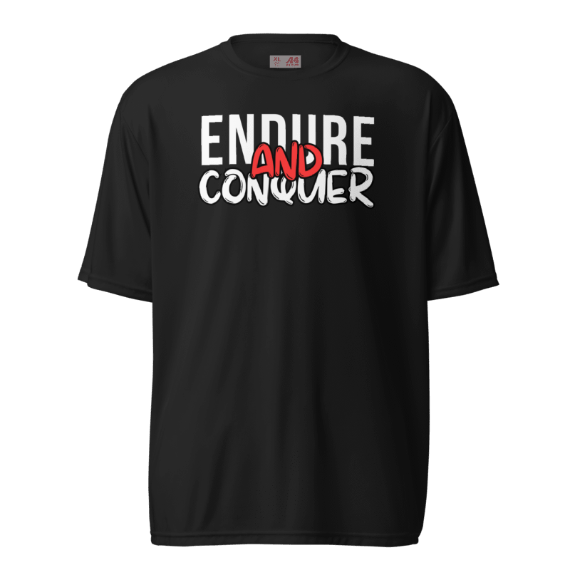 Endure and Conquer Dri-Fit Tshirt
