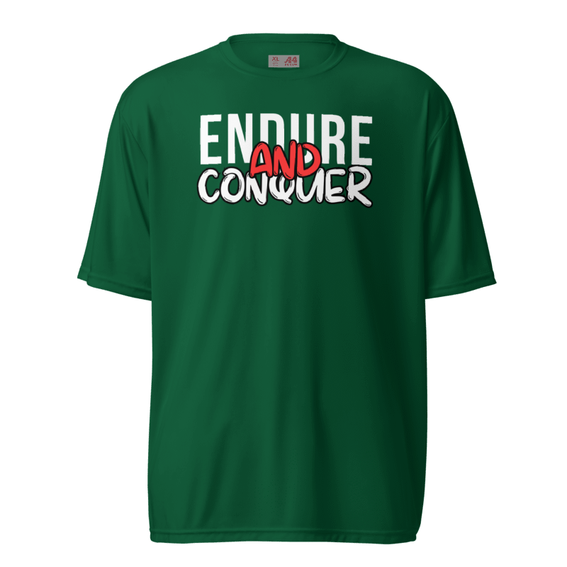 Endure and Conquer Dri-Fit Tshirt