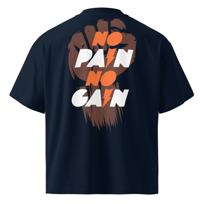 No Pain No Gain Oversized Tshirt
