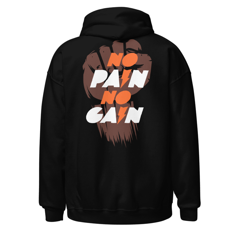 No Pain No Gain Hoodie