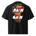 NO Pain NO Gain Oversized Tshirt