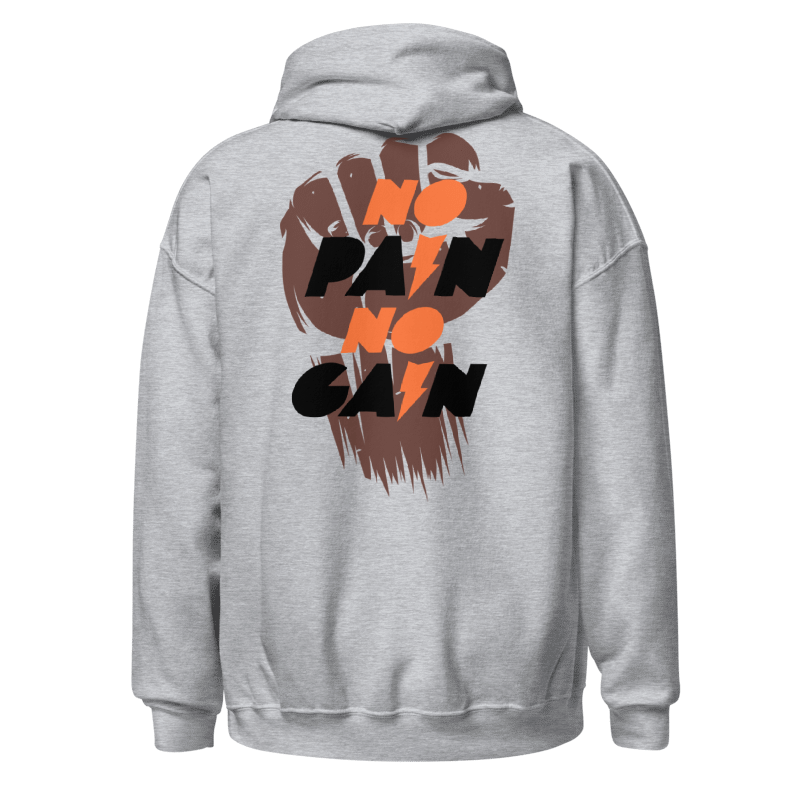 No Pain No Gain Hoodie