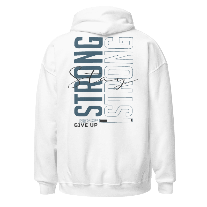 Stay Strong Hoodie