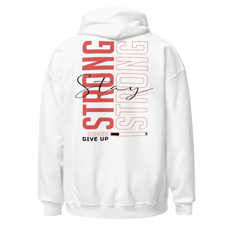 Stay Strong Hoodie