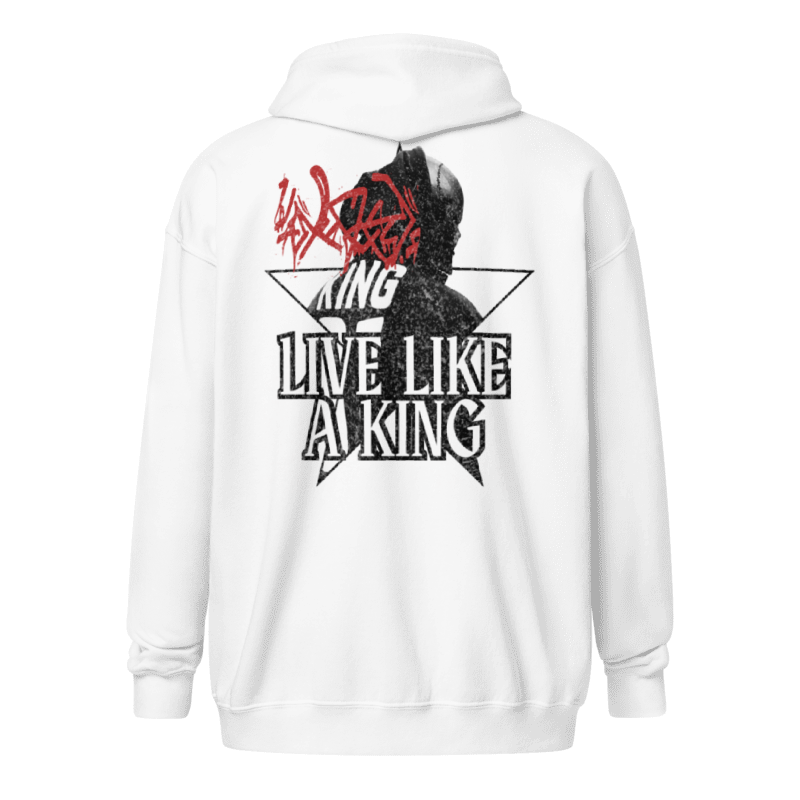 Live Like a King Zipper Hoodie